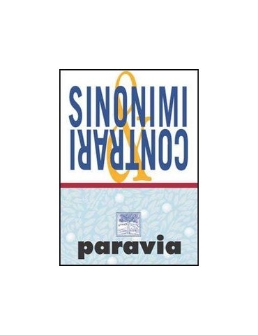 Il piccolo dizionario dei sinonimi e contrari