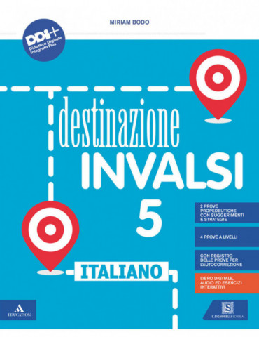 LE PROVE INVALSI - Italiano 5 - LS Scuola - Educational